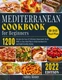The Mediterranean Diet Cookbook for Beginners: 1200 Recipes... by Kisner, Ashley